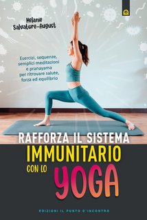 Melanie Salvatore-August – Rafforza il sistema immunitario con lo yoga (2022)