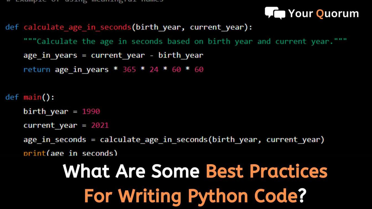 What Are Some Best Practices For Writing Python Code