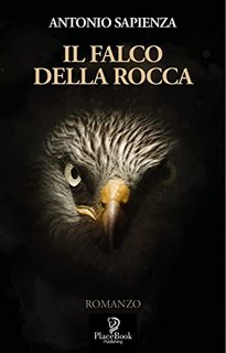 Antonio Sapienza  - Il Falco della Rocca (2022)