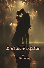 R.L. Nightshade – L’alibi perfetto (2026)