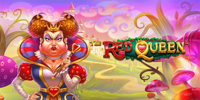 Langkah Praktis Mendapatkan Jackpot di Slot The Red Queen
