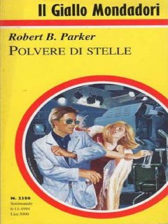 Robert B. Parker - Polvere di stelle (1994)