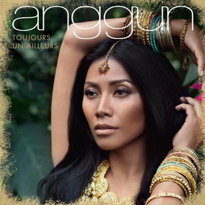 Re: Anggun