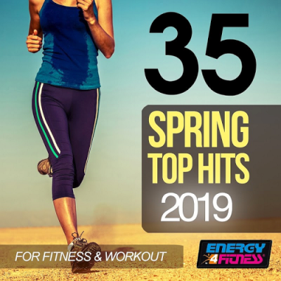 VA - 35 Spring Top Hits 2019 For Fitness and Workout (2019)