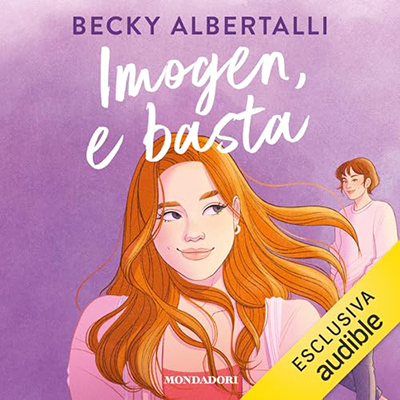 Becky Albertalli - Imogen, e basta (2024) (mp3 - 128 kbps)