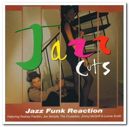 VA - Jazz Cuts - Jazz Funk Reaction & Jazz Funk Renaissance (1995)