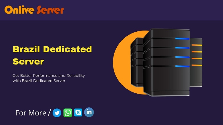 Brazil Dedicated Server