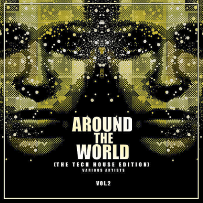 VA - Around The World Vol. 2 (The Tech House Edition) (2019)