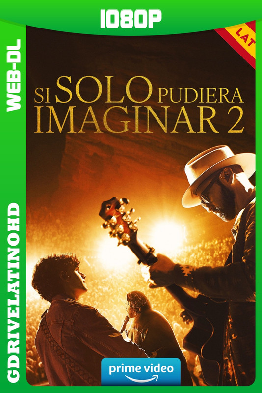 Si solo pudiera imaginar 2 (2026) WEB-DL 1080p Latino-Inglés
