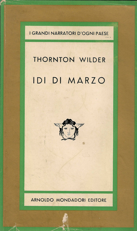 Thornton Wilder ─ Idi di Marzo  (edizione integrale orig.) (1949)