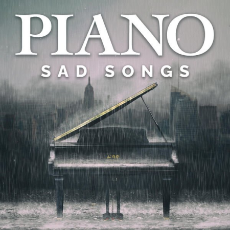 VA - Piano Sad Songs (2022)