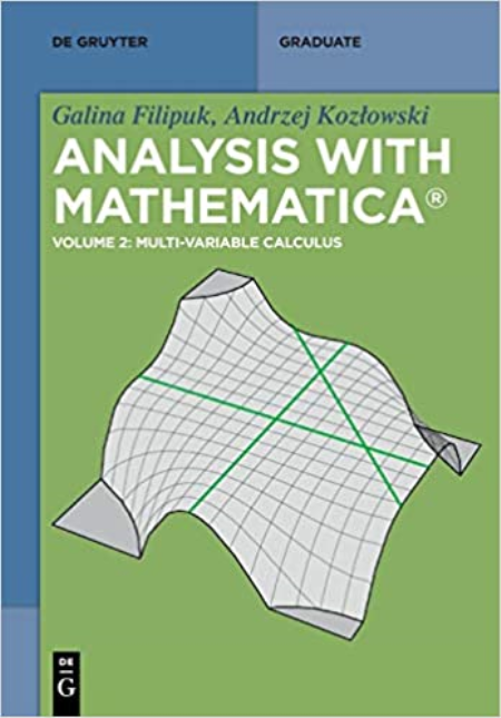 Multi-variable Calculus: Analysis with Mathematica®: Volume 2