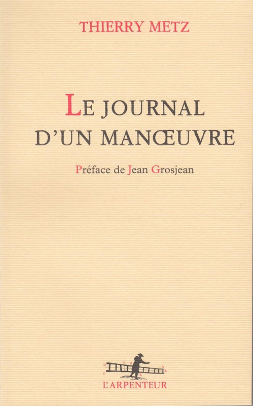 Journal-d-un-manoeuvre-Thierry-Metz.jpg