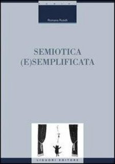 Romana Rutelli - Semiotica (e)semplificata (2005)