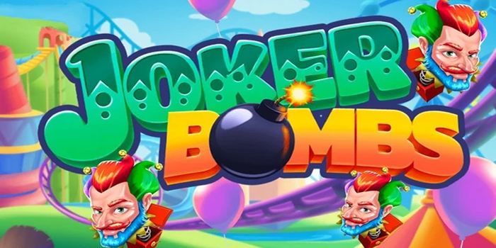 Rahasia Agar Bisa Menang Besar Dalam Slot Joker Bombs Mudah