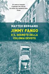 Matteo Bergamo – Jimmy Fango e il segreto della Colonia Devoto (2025)