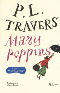 Pamela Lyndon Travers - Mary Poppins (Ediz. integrale) (2014)