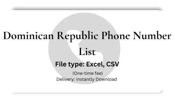 Dominican Republic Phone Number List 10K Cell Numbers