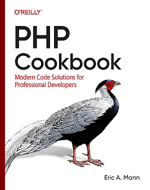 PHP Cookbook - Modern Code Solutions for Professional Developers (2023-06)