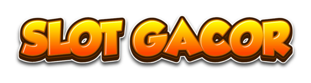 SLOT GACOR