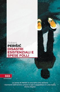Robert Perisic - Disastri esistenziali e spese folli (2023)