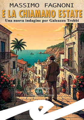 Massimo Fagnoni - E la chiamano estate (2026)