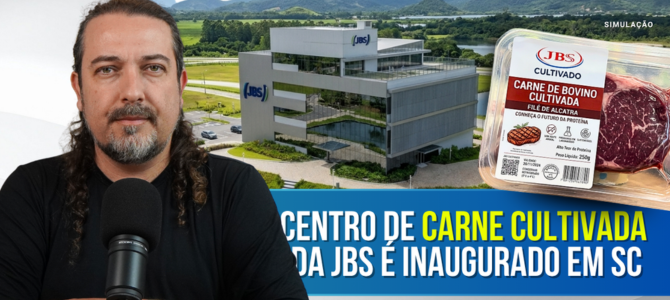 JBS inaugura em SC centro de desenvolvimento de carne cultivada