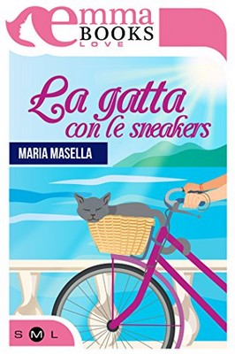 Maria Masella - La gatta con le sneakers (2018)
