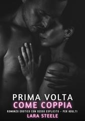 Lara Steele – Prima Volta come Coppia (2026)