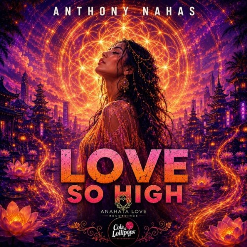 Anthony-Nahas-Love-So-High-ANA197-WEB-20