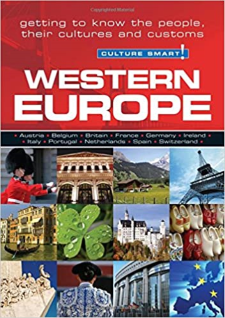 Western Europe - Culture Smart!: The Essential Guide to Customs & Culture