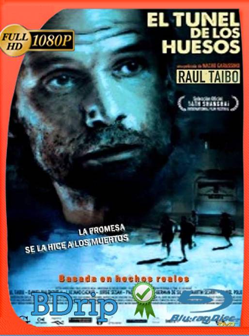 El Tunel de los Huesos (2011) BDRip HD1080 Latino [GoogleDrive]