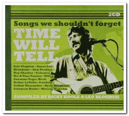 be1fc536 7597 4ee5 a2de a864a9198cfd - VA - Time Will Tell - Songs We Shouldn't Forget (2013)