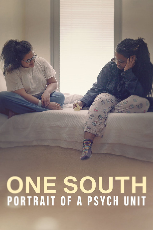 One South: Portrait of a Psych Unit (2024)