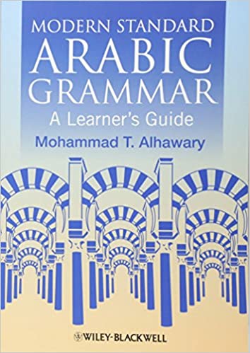 Modern Standard Arabic Grammar: A Learner's Guide