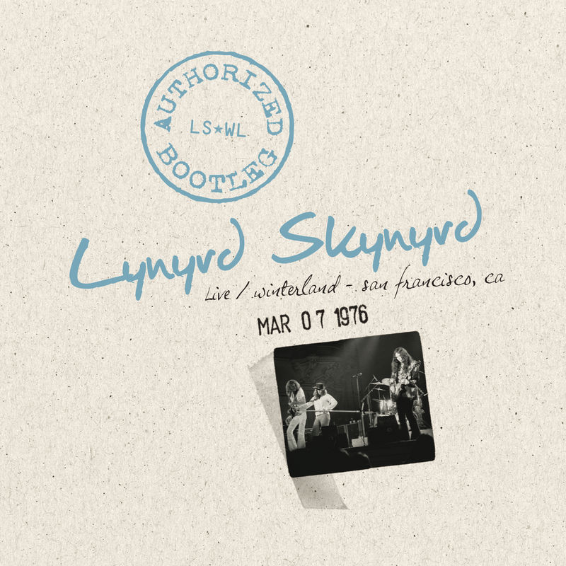 Lynyrd Skynyrd - Authorized Bootleg - Live Winterland San Francisco, CA 3 7 76 (Album, Wolfgang's Vault, 2009) FLAC