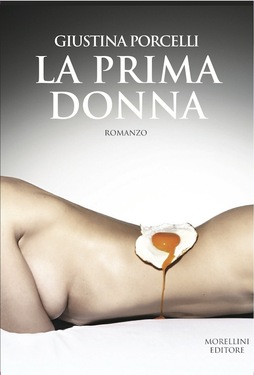 Giustina Porcelli – La prima donna (2010)