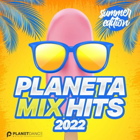 VA - Planeta Mix Hits 2022 Summer Edition (2022)