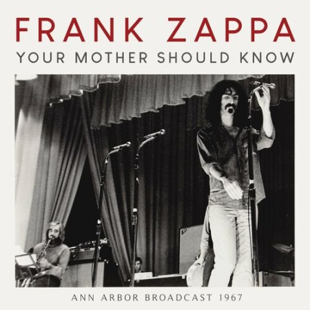 Frank Zappa   Your Mother Should Know (2022)