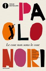 Paolo Nori – Le cose non sono le cose (2023)
