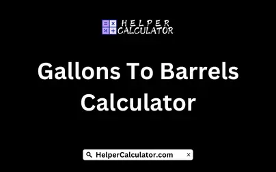 Gallons To Barrels Calculator