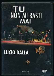 Lucio Dalla - Tu non mi basti mai (2005) .Avi Dvdrip Ac3 Dolby Digital Mp3 - 192 kbps