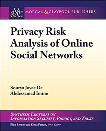 Privacy Risk Analysis of Online Social Networks