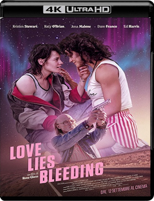 Love Lies Bleeding (2024) UHD VU 2160p H265 HDR HRVC DoVi DTS HD+AC3 ITA THD+AC3 ENG
