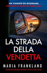Maria Frankland – La strada della vendetta (2026)