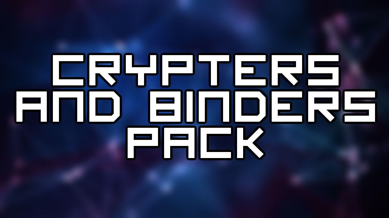 Crypters & Binders Pack