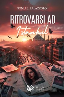 Sonia J. Palazzolo - Ritrovarsi ad Istanbul (2024)