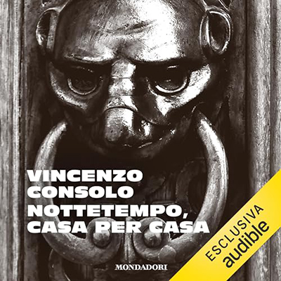 Vincenzo Consolo - Nottetempo, casa per casa (2024) (mp3 - 128 kbps)