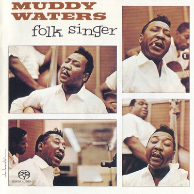 Muddy Waters - Folk Singer (1964) [1999, Remastered, Hi-Res SACD Rip]