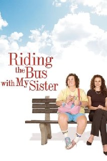 Riding-The-Bus-With-My-Sister-2005-WEBRi